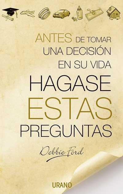 ANTES DE TOMAR UNA DECISION EN SU VIDA HAGASE      ESTAS PRE | 9788479535735 | FORD, DEBBIE | Llibreria Drac - Librería de Olot | Comprar libros en catalán y castellano online