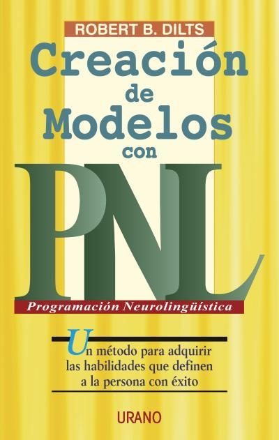 CREACION DE MODELOS CON P.N.L. | 9788479533304 | DILTS, ROBERT B. | Llibreria Drac - Llibreria d'Olot | Comprar llibres en català i castellà online