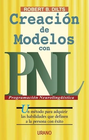 CREACION DE MODELOS CON P.N.L. | 9788479533304 | DILTS, ROBERT B. | Llibreria Drac - Librería de Olot | Comprar libros en catalán y castellano online