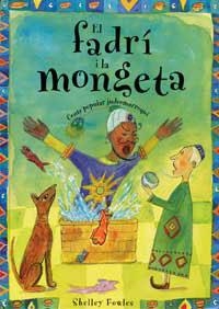 FADRI I LA MONGETA, EL | 9788484881636 | FOWLES, SHELLEY | Llibreria Drac - Librería de Olot | Comprar libros en catalán y castellano online