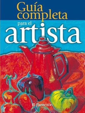 GUIA COMPLETA PARA EL ARTISTA | 9788434225527 | AA.VV. | Llibreria Drac - Llibreria d'Olot | Comprar llibres en català i castellà online