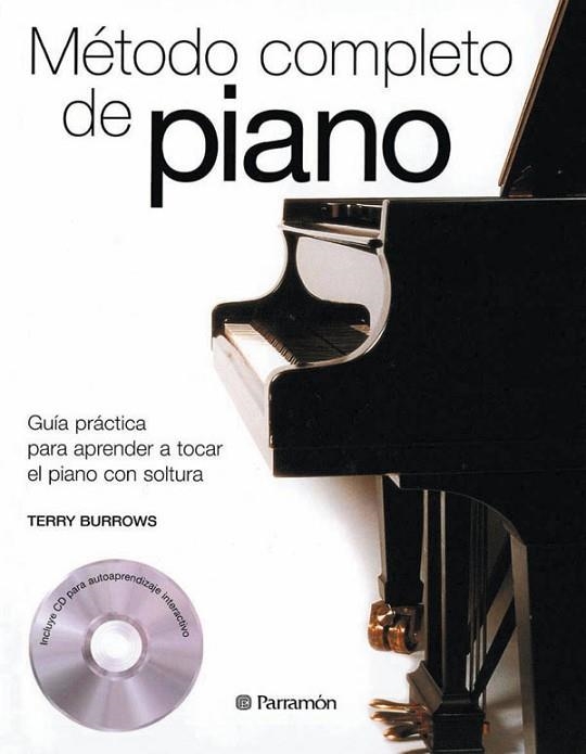 METODO COMPLETO DE PIANO | 9788434226388 | BURROWS, TERRY | Llibreria Drac - Librería de Olot | Comprar libros en catalán y castellano online