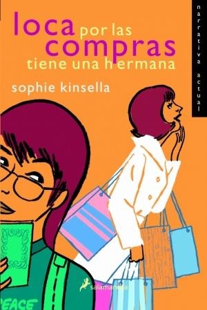 LOCA POR LAS COMPRAS TIENE UNA HERMANA | 9788478889426 | KINSELLA, SOPHIE | Llibreria Drac - Librería de Olot | Comprar libros en catalán y castellano online