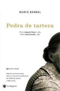 PEDRA DE TARTERA | 9788478713363 | BARBAL, MARIA | Llibreria Drac - Librería de Olot | Comprar libros en catalán y castellano online