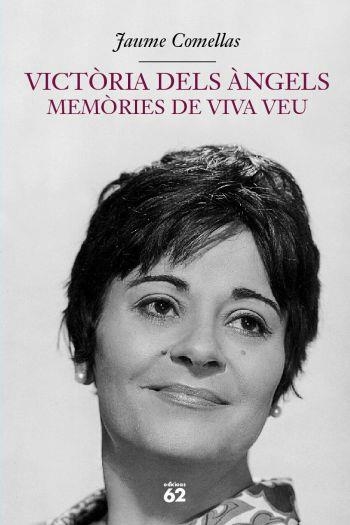 VICTORIA DELS ANGELS MEMORIES DE VIVA VEU | 9788429756173 | COMELLAS, JAUME | Llibreria Drac - Librería de Olot | Comprar libros en catalán y castellano online