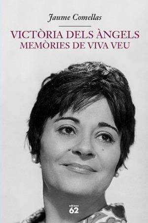 VICTORIA DELS ANGELS MEMORIES DE VIVA VEU | 9788429756173 | COMELLAS, JAUME | Llibreria Drac - Librería de Olot | Comprar libros en catalán y castellano online