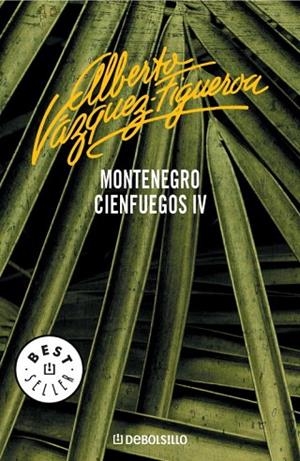 MONTENEGRO-CIENFUEGOS IV | 9788497599634 | VAZQUEZ-FIGUEROA, ALBERTO | Llibreria Drac - Llibreria d'Olot | Comprar llibres en català i castellà online