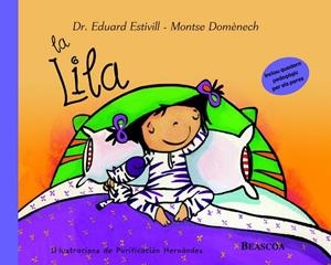 LILA, LA | 9788448822033 | ESTIVILL, EDUARD : DOMENECH, MONTSE | Llibreria Drac - Llibreria d'Olot | Comprar llibres en català i castellà online
