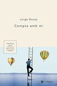 COMPTA AMB MI | 9788478713202 | BUCAY, JORGE | Llibreria Drac - Librería de Olot | Comprar libros en catalán y castellano online