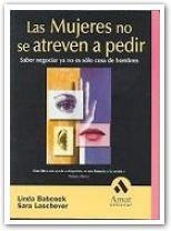 MUJERES NO SE ATREVEN A PEDIR, LAS | 9788497351959 | BABCOCK, L.:LASCHEVER, S. | Llibreria Drac - Llibreria d'Olot | Comprar llibres en català i castellà online