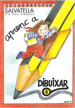 APRENC A DIBUIXAR 4 | 9788484120728 | CULLA PERARNAU, RITA | Llibreria Drac - Llibreria d'Olot | Comprar llibres en català i castellà online
