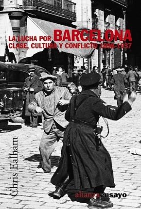 LUCHA POR BARCELONA, LA | 9788420647272 | EALHAM, CHRIS | Llibreria Drac - Librería de Olot | Comprar libros en catalán y castellano online