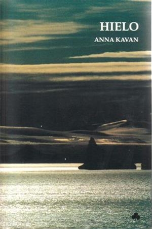 HIELO | 9788493176198 | KAVAN, ANNA | Llibreria Drac - Llibreria d'Olot | Comprar llibres en català i castellà online