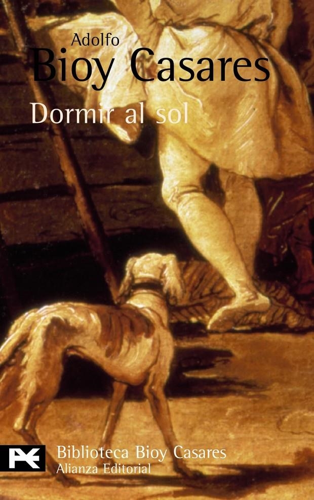DORMIR AL SOL | 9788420659152 | BIOY CASARES, ADOLFO | Llibreria Drac - Librería de Olot | Comprar libros en catalán y castellano online
