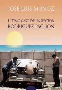 ULTIMO CASO DEL INSPECTOR RODRIGUEZ PACHON | 9788484335955 | MU¤OZ JIMENO, JOS# LUIS | Llibreria Drac - Llibreria d'Olot | Comprar llibres en català i castellà online