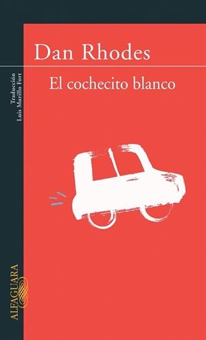 COCHECITO BLANCO, EL | 9788420401799 | RHODES, DAN | Llibreria Drac - Llibreria d'Olot | Comprar llibres en català i castellà online