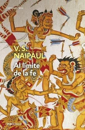AL LIMITE DE LA FE | 9788497936514 | NAIPAUL, V.S. | Llibreria Drac - Librería de Olot | Comprar libros en catalán y castellano online