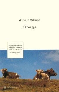 OBAGA | 9788478712816 | VILLARO, ALBERT | Llibreria Drac - Librería de Olot | Comprar libros en catalán y castellano online