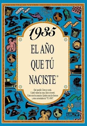 1935: EL AÑO QUE TU NACISTE | 9788488907721 | AA.VV. | Llibreria Drac - Llibreria d'Olot | Comprar llibres en català i castellà online