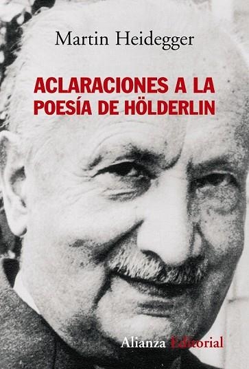 ACLARACIONES A LA POESIA DE HOLDERLIN | 9788420647500 | HEIDEGGER, MARTIN | Llibreria Drac - Llibreria d'Olot | Comprar llibres en català i castellà online