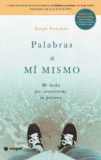 PALABRAS A MI MISMO | 9788478713585 | PRATHER, HUGH | Llibreria Drac - Librería de Olot | Comprar libros en catalán y castellano online