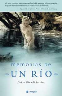 MEMORIAS DE UN RIO | 9788478713547 | MINA DI SOSPI, GUIDO | Llibreria Drac - Llibreria d'Olot | Comprar llibres en català i castellà online