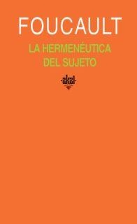 HERMENEUTICA DEL SUJETO | 9788446017721 | FOUCAULT | Llibreria Drac - Librería de Olot | Comprar libros en catalán y castellano online