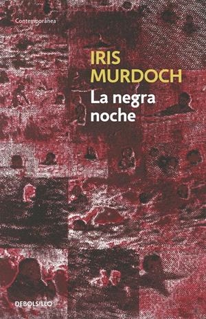 NEGRA NOCHE, LA | 9788497936507 | MURDOCH, IRIS | Llibreria Drac - Llibreria d'Olot | Comprar llibres en català i castellà online