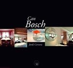 CAN BOSCH | 9788497911078 | CERVERA, JORDI | Llibreria Drac - Librería de Olot | Comprar libros en catalán y castellano online
