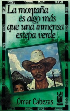 MONTAÑA ES ALGO MAS QUE UNA INMENSA ESTEPA VERDE, LA | 9788481361506 | CABEZAS, OMAR | Llibreria Drac - Librería de Olot | Comprar libros en catalán y castellano online