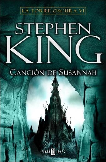 CANCION DE SUSANNAH.    LA TORRE OSCURA VOL.6 | 9788401335563 | KING, STEPHEN | Llibreria Drac - Librería de Olot | Comprar libros en catalán y castellano online