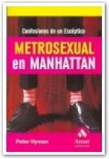 METROSEXUAL EN MANHATTAN | 9788497352192 | HYMAN, PETER | Llibreria Drac - Llibreria d'Olot | Comprar llibres en català i castellà online