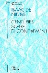 CENTURIES SOBRE EL CONEIXEMENT | 9788484377863 | NÍNIVE, ISAAC DE | Llibreria Drac - Librería de Olot | Comprar libros en catalán y castellano online