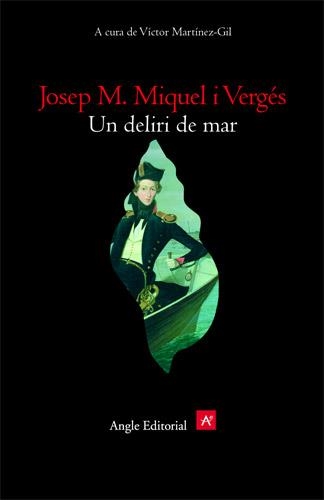 DELIRI DE MAR, UN | 9788496103870 | MIQUEL I VERGES, JOSE M. | Llibreria Drac - Llibreria d'Olot | Comprar llibres en català i castellà online