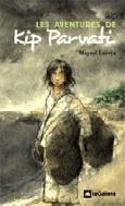 AVENTURES DE KIP PARVATI, LES | 9788424632137 | LARREA, MIGUEL | Llibreria Drac - Llibreria d'Olot | Comprar llibres en català i castellà online